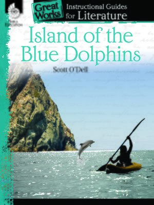 cover image of Island of the Blue Dolphins: Instructional Guides for Literature